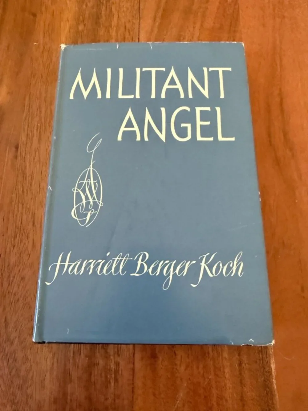 Militant Angel Harriett Berger Koch 1951 1st Ed HC DJ Annie W Goodrich Nursing